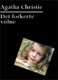Det forkerte vidne