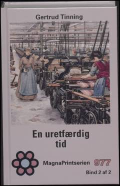 En uretfærdig tid. Bind 2 (Stor skrift)