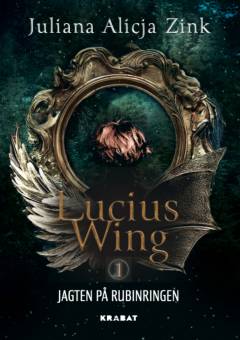Lucius Wing - jagten på rubinringen