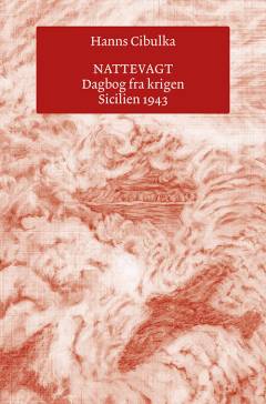 Nattevagt : dagbog fra krigen : Sicilien 1943