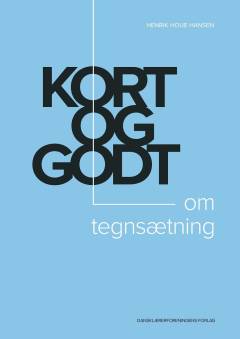 Kort og godt om tegnsætning