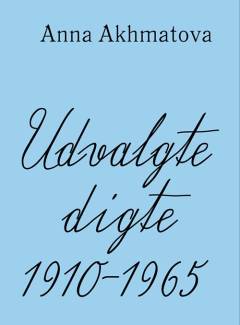 Udvalgte digte 1910-1965