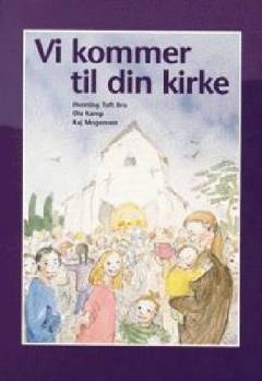 Vi kommer til din kirke