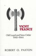 Vichy France : old guard and new order, 1940-1944