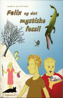 Felix og det mystiske fossil : en mini-roman