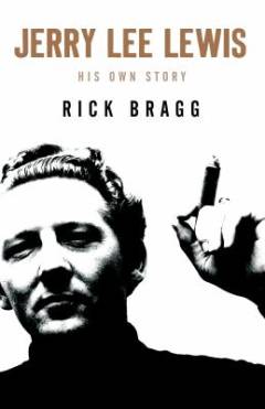 Jerry Lee Lewis : his own story