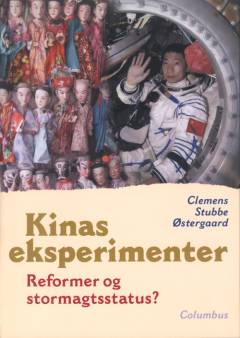 Kinas eksperimenter : reformer og stormagtsstatus?