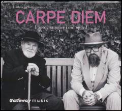 Carpe Diem : improvisationer i ord og lyd