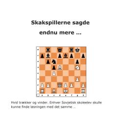 Skakspillerne sagde endnu mere - : 350 nye, gamle og især interessante skakcitater