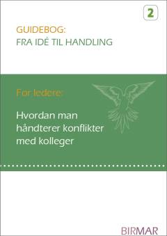 Hvordan man håndterer konflikter med kolleger