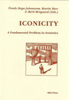 Iconicity : a fundamental problem in semiotics
