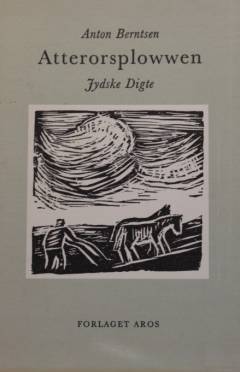 Atterorsplowwen : jydske digte