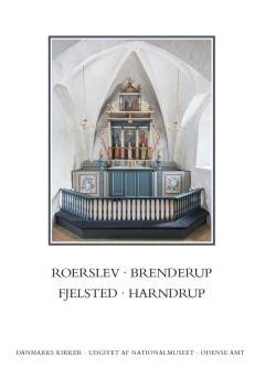 Danmarks kirker. Bind 9, Odense Amt. 9. bind, hft. 59-61 : Kirkerne i Roerslev, Brenderup, Fjelsted, Harndrup