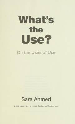 What's the use? : on the uses of use