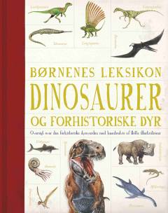 Børnenes leksikon : dinosaurer og forhistoriske dyr