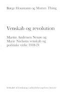 Venskab og revolution : Martin Andersen Nexøs og Marie Nielsens venskab og politiske virke 1918-24
