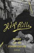 Bille, Helge Roman om en forbrydelse