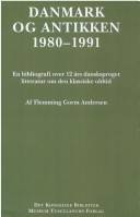 Danmark og antikken 1980-1991 : en bibliografi over 12 års dansksproget litteratur om den klassiske oldtid