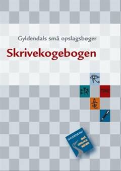 Skrivekogebogen : dansk