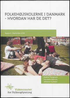 Folkehøjskolerne i Danmark : hvordan har de det?