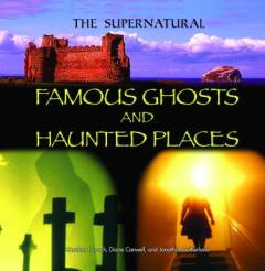 Famous ghosts and haunted places