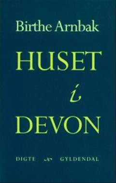 Huset i Devon : digte