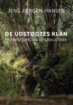De udstødtes klan : en fortælling fra Ertebølletiden