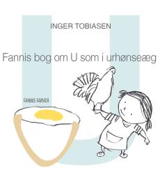 Fannis bog om U som i urhønseæg : u