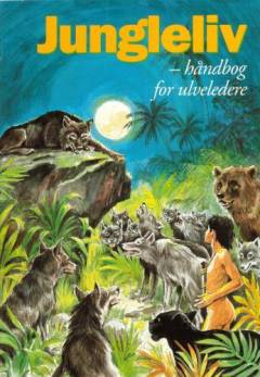 Jungleliv : håndbog for ulveledere