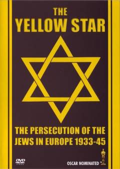 The yellow star : the persecution of the Jews in Europe 1933-45