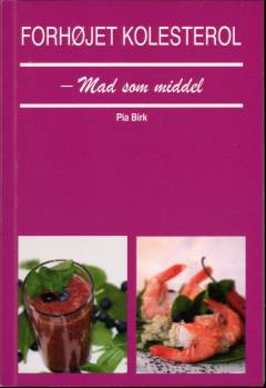 Forhøjet kolesterol - mad som middel