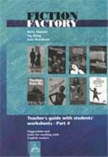 Fiction factory : teacher's guide with students' worksheets : suggestions and tasks for working with English readers. Part 4
