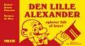Den lille Alexander : oplever lidt af hvert. Forlæns
