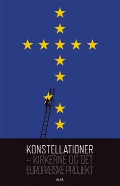 Konstellationer - kirkerne og det europæiske projekt