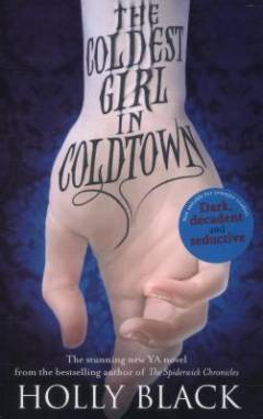 The coldest girl in Coldtown