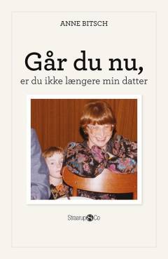 Går du nu, er du ikke længere min datter