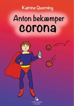 Anton bekæmper corona