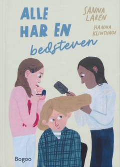 Alle har en bedsteven