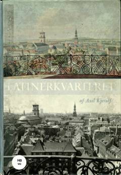 Latinerkvarteret : blade af en gammel bydels historie
