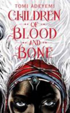 Children of blood and bone