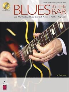 Blues by the bar : cool riffs that sound great over each portion of the blues progression : guitar instruction, with tablature