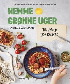 Nemme grønne uger : til under 300 kroner