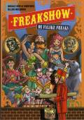 Freakshow – De falske freaks