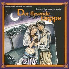 Det flyvende tæppe : eventyr fra mange lande