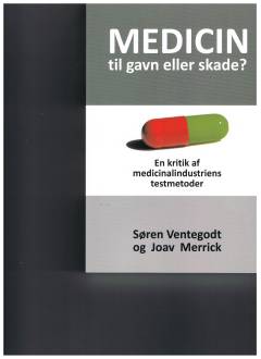 Medicin : til gavn eller skade?