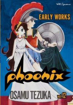 Phoenix. Vol. 12 : Early works