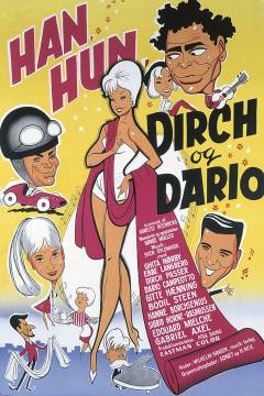 Han, hun, Dirch & Dario