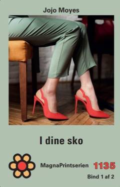 I dine sko. Bind 1 (Stor skrift)