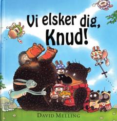 Vi elsker dig, Knud!