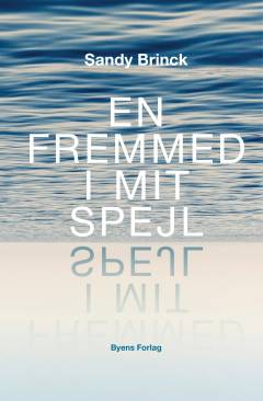 En fremmed i mit spejl